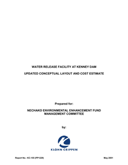 Water Release Facility at Kenney Dam Updated Conceptual Layout and Cost Estimate