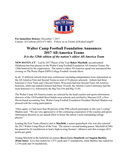 Walter Camp Football Foundation Announces 2017 All-America Teams It Is the 128Th Edition of the Nation’S Oldest All-America Team