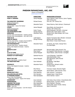 PHEDON PAPAMICHAEL, ASC, GSC Director of Photography Phedonpapamichael.Com