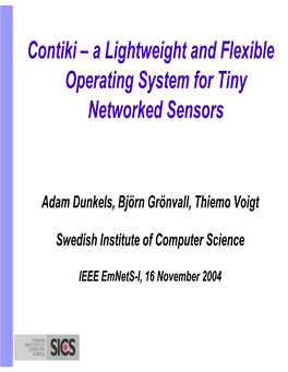 Contiki – a Lightweight and Flexible Operating System for Tiny Networked Sensors