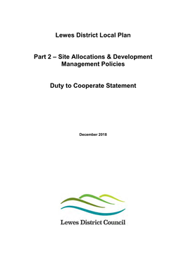 Lewes District Local Plan Part 2 Submission and It Sets out How the Duty to Cooperate Has Been Met in Preparing This Plan