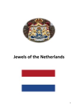 Jewels of the Netherlands