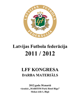 Latvijas Futbola Federācija LFF KONGRESA