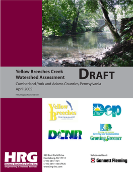 Yellow Breeches Creek Watershed Assessment DRAFT Cumberland, York and Adams Counties, Pennsylvania April 2005