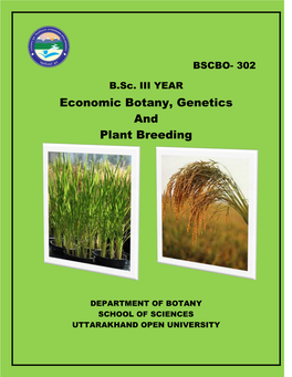 Economic Botany, Genetics and Plant Breeding