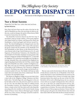 REPORTER DISPATCH Summer 2011 the Journal of Old Allegheny History and Lore Number 54