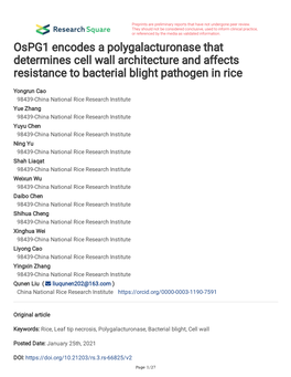 Ospg1 Encodes a Polygalacturonase That Determines Cell Wall Architecture and Affects Resistance to Bacterial Blight Pathogen in Rice