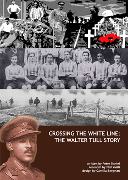 Crossing the White Line: the Walter Tull Story