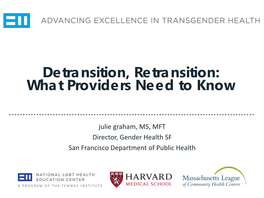 Detransition, Retransition: What Providers Need to Know