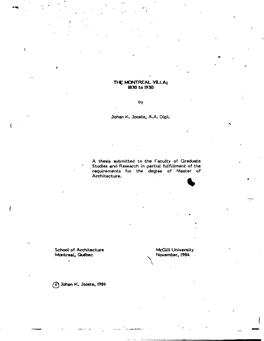 11-Ti: MONTREAL VLLA; 1830 Ta 1910 by Johan K. Jooste, AA Dipl. a Thesis Submitted Ta the F Aculty of Graduate , Studie