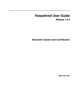 Keepalived User Guide Release 1.4.3