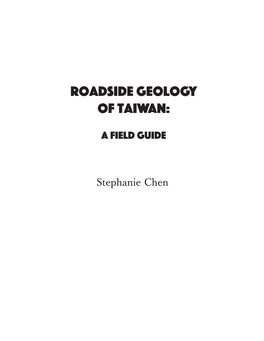 Roadside Geology of Taiwan: a Field Guide