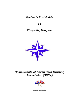 Cruiser's Port Guide to Piriapolis, Uruguay Compliments of Seven Seas Cruising Association