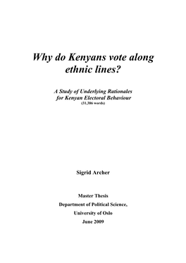 Why Do Kenyans Vote Along Ethnic Lines?