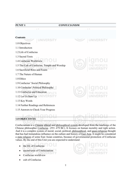 1 PUNIT 1 CONFUCIANISM Contents 1.0 Objectives 1.1 Introduction 1.2 Life of Confucius 1.3 Sacred Texts 1.4 Confucian Worldvi