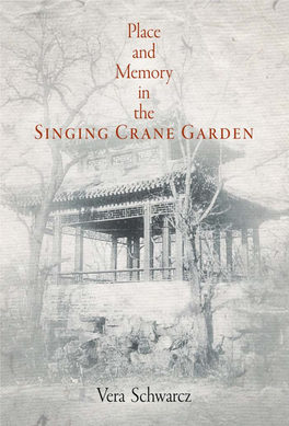 Place and Memory in the Singing Crane Garden Penn Studies in Landscape Architecture
