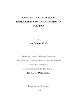 Content and Context: Three Essays on Information in Politics
