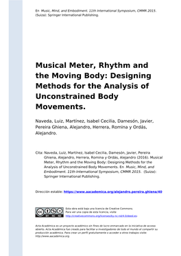 Musical Meter, Rhythm and the Moving Body: Designing Methods for the Analysis of Unconstrained Body Movements