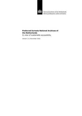 Preferred Formats National Archives of the Netherlands in View of Sustainable Accessibility