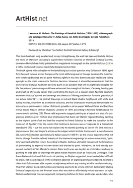 Lawrence W. Nichols: the Paintings of Hendrick Goltzius (1558-1617). a Monograph and Catalogue Raisonné (= Aetas Aurea, Vol. XX