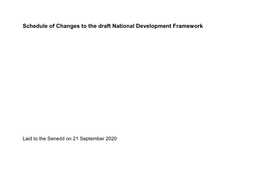 Schedule of Changes to the Draft National Development Framework