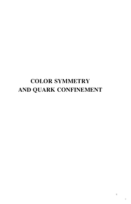 Color Symmetry and Quark Confinement