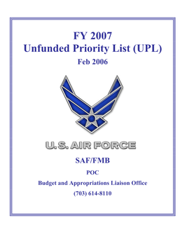 FY 2007 Unfunded Priority List (UPL)