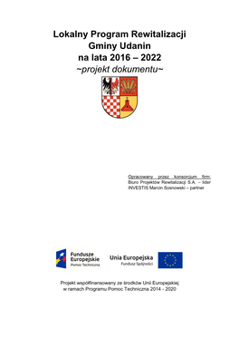 Lokalny Program Rewitalizacji Gminy Udanin Na Lata 2016 – 2022 ~Projekt Dokumentu~