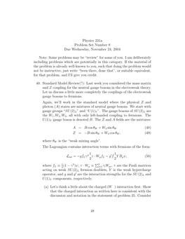 Physics 231A Problem Set Number 8 Due Wednesday, November 24, 2004 Note: Some Problems May Be “Review” for Some of You. I Am