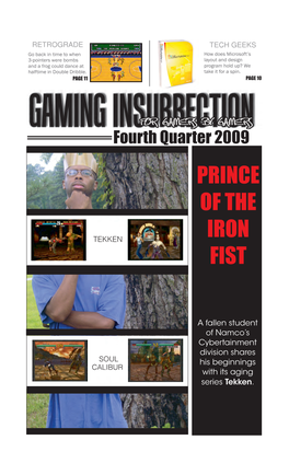 Prince of the Iron Fist What We’Re Playing …...… 8 ….....3-7 Sage’S Chronicles ..….....8 Tech Geeks ……….…