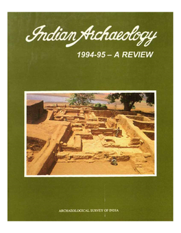 Indian Archaeology 1994-95 a Review