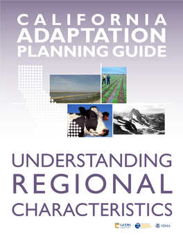 UNDERSTANDING REGIONAL CHARACTERISTICS California Adaptation Planning Guide