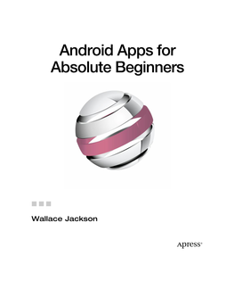 Android Apps for Absolute Beginners