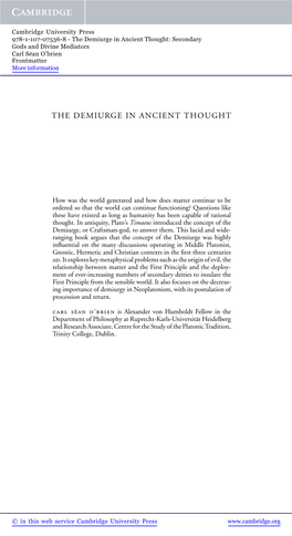 The Demiurge in Ancient Thought: Secondary Gods and Divine Mediators Carl Sean´ O’Brien Frontmatter More Information