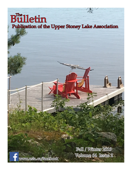 Bulletinthe Publication of the Upper Stoney Lake Association