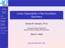 Linear Separability in Non-Euclidean Geometry