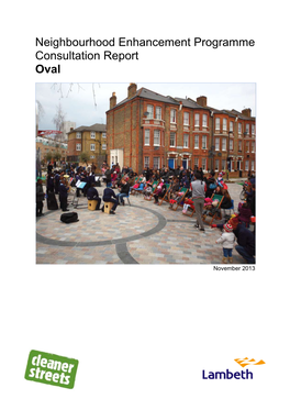 Neighbourhood Enhancement Programme Consultation Report Oval