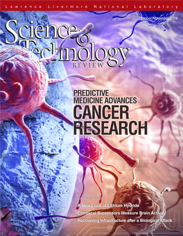 A New Look at Lithium Hydride Chemical Biosensors Measure Brain Activity Recovering Infrastructure After a Biological Attack About the Cover