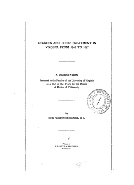 Negroes and Their Treatment In- Virginia from 1865 to 1867
