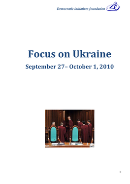 Focus on Ukraine September 27– October 1, 2010