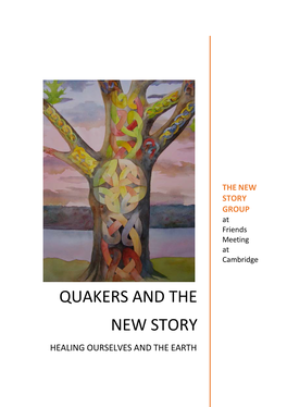 Quakers and the New Story Healing Ourselves and the Earth