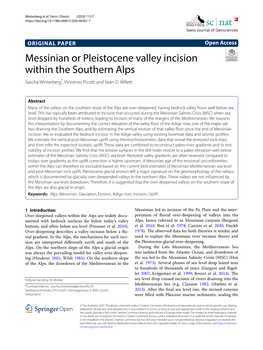 Messinian Or Pleistocene Valley Incision Within the Southern Alps Sascha Winterberg*, Vincenzo Picotti and Sean D