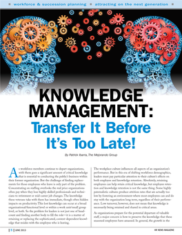 Knowledge Management: Transfer It Before It's Too Late!