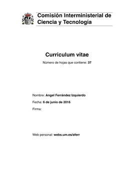 Comisi ´On Interministerial De Ciencia Y Tecnologıa Curriculum Vitae