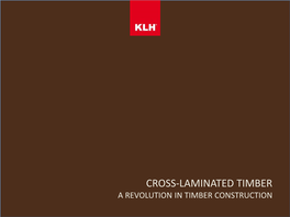 Cross Laminated Timber – the Product