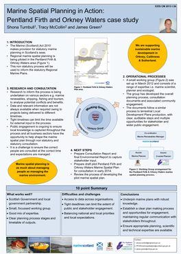 Marine Spatial Planning in Action: Pentland Firth and Orkney Waters Case Study Shona Turnbull1, Tracy Mccollin2 and James Green3
