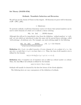 Ordinals. Transfinite Induction and Recursion We Will Not Use The