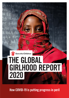 Global Girlhood Report 2020: How COVID-19 Is Putting Progress in Peril