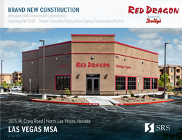 Las Vegas, Nevada LAS VEGAS MSA ACTUAL SITE EXCLUSIVELY PRESENTED BY