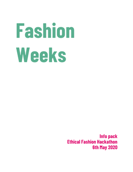 Info Pack Ethical Fashion Hackathon 6Th May 2020 Fashion Weeks